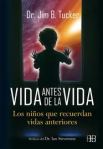 Vida antes de la vida (Jim B Tucker)