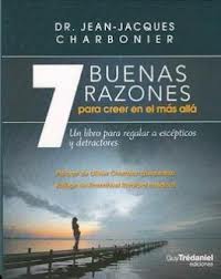 7 buenas razones para creer en el más allá